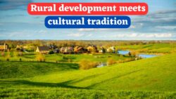 How Rural Communities Balance Development and Tradition